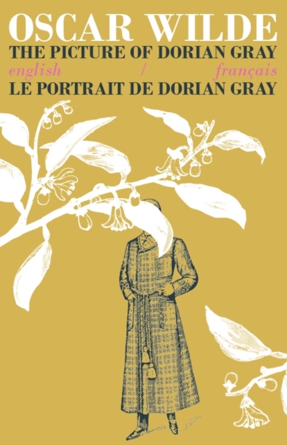 The Picture of Dorian Gray / Le Portrait de Dorian Gray : Bilingual Parallel Text in English/Francais, Paperback / softback Book