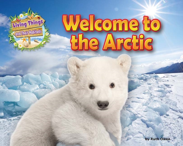 Welcome to the Arctic, Paperback / softback Book