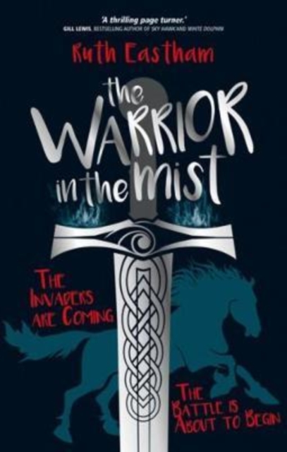 The Warrior in the Mist : The invaders are coming. The battle is about to begin., Paperback / softback Book