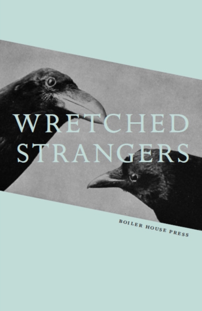 Wretched Strangers, Paperback / softback Book