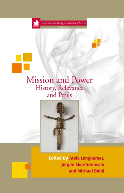 Mission and Power : History, Relevance and Perils 33, PDF eBook