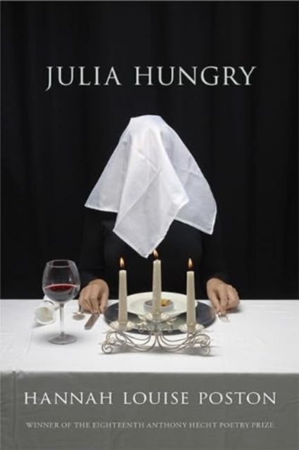 Julia Hungry : Poems, Paperback / softback Book
