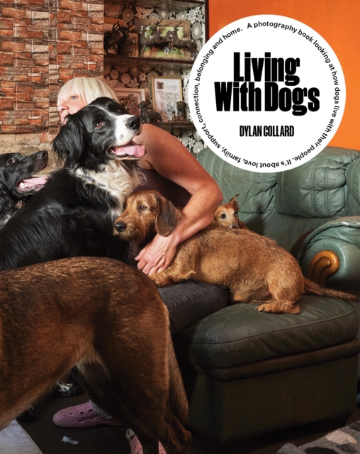 Living with Dogs, Hardback Book