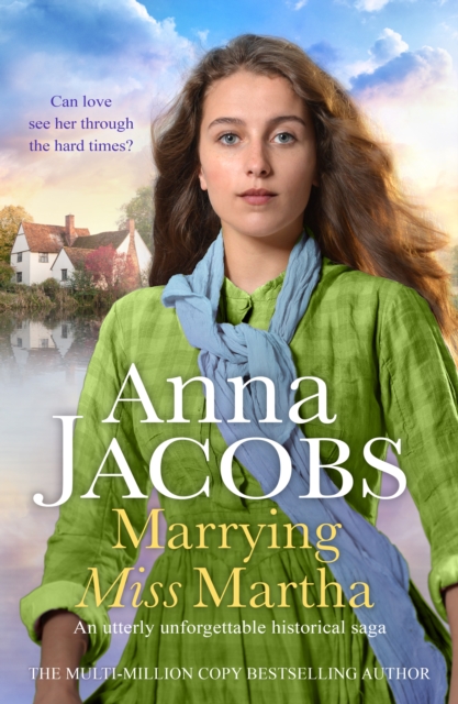 Marrying Miss Martha : An utterly unforgettable historical saga, EPUB eBook