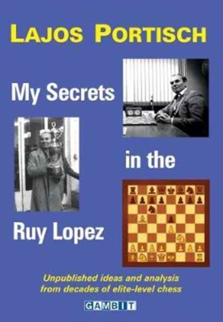 My Secrets in the Ruy Lopez, Paperback / softback Book