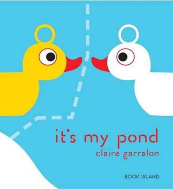 It's My Pond, Hardback Book
