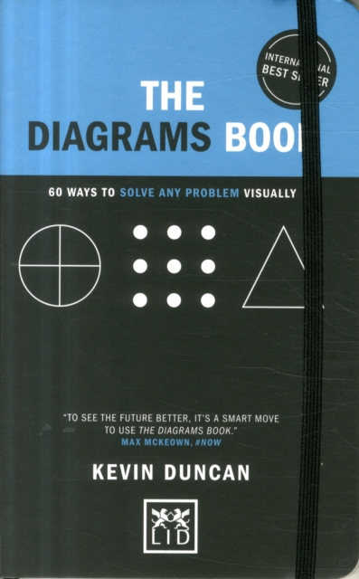 The Diagrams Book - 5th Anniversary Edition : 50 Ways to Solve Any Problem Visually, Hardback Book