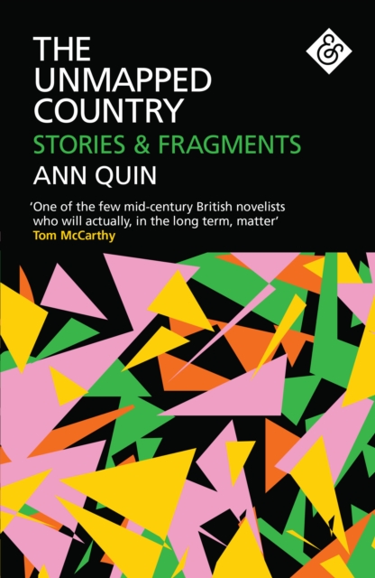 The Unmapped Country: Stories and Fragments, Paperback / softback Book