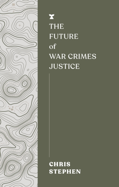The Future of War Crimes Justice, EPUB eBook