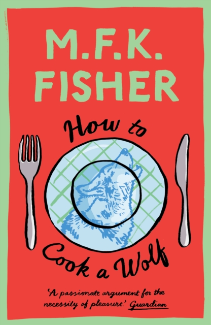 How to Cook a Wolf, Paperback / softback Book