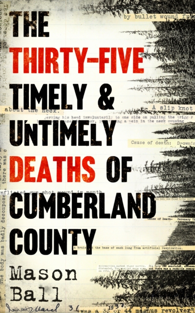 The Thirty-Five Timely & Untimely Deaths of Cumberland County, EPUB eBook