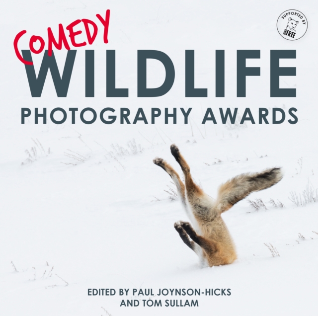 Comedy Wildlife Photography Awards, Hardback Book