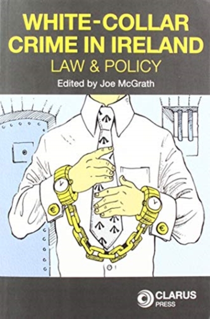 White-Collar Crime in Ireland, Paperback / softback Book