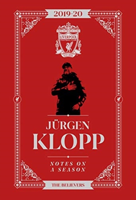 Jurgen Klopp: Notes On A Season : Liverpool FC, Hardback Book