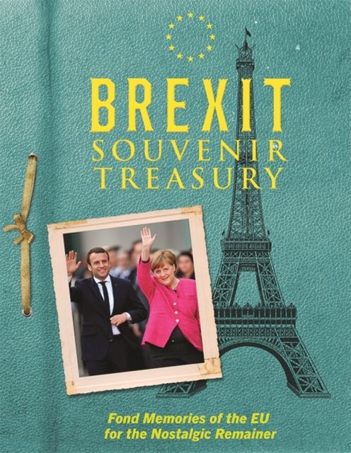 The Brexit Souvenir Treasury, Hardback Book