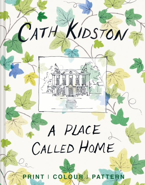 A Place Called Home : Print, Colour, Pattern, Hardback Book