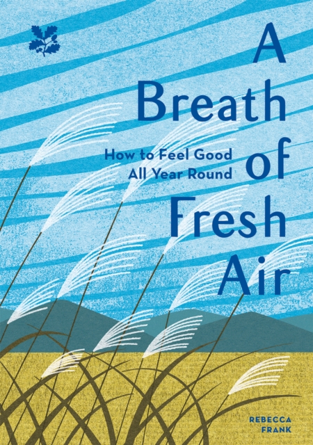 A Breath of Fresh Air : How to Feel Good All Year Round, EPUB eBook