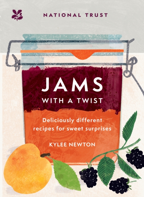 Jams With a Twist : 70 Deliciously Different Jam Recipes to Inspire and Delight, Hardback Book