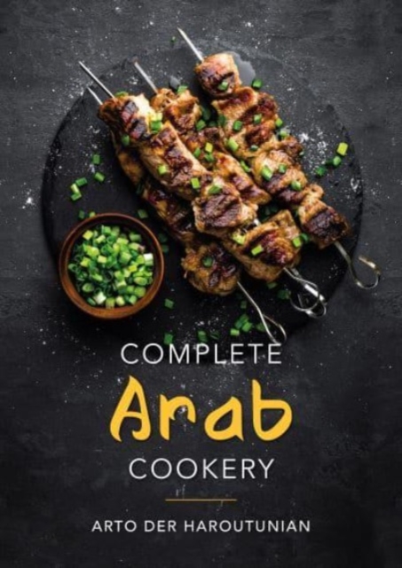 Complete Arab Cookery, Hardback Book