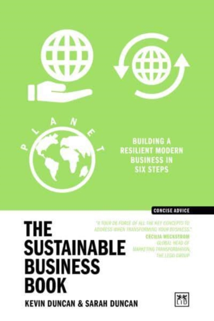 The Sustainable Business Book : Building a resilient modern business in six steps, Paperback / softback Book