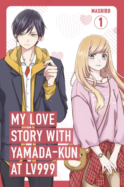 My Love Story with Yamada-kun at Lv999, Vol. 1, EPUB eBook