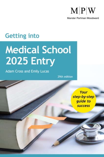 Getting into Medical School 2025 Entry, Paperback / softback Book