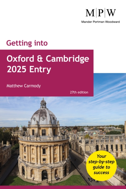 Getting into Oxford and Cambridge 2025 Entry, Paperback / softback Book