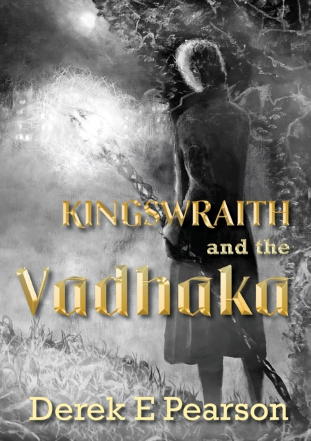 Kingswraith: And the Vadhaka, Paperback / softback Book