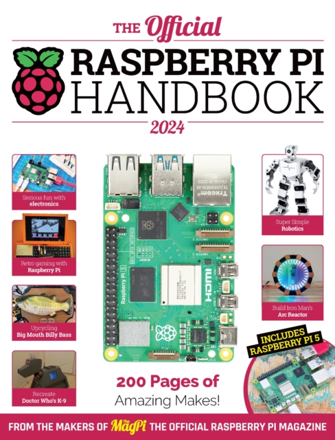 The Official Raspberry Pi Handbook : Astounding projects with Raspberry Pi computers, Paperback / softback Book