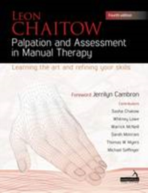 Palpation and Assessment in Manual Therapy : Learning the art and refining your skills, EPUB eBook
