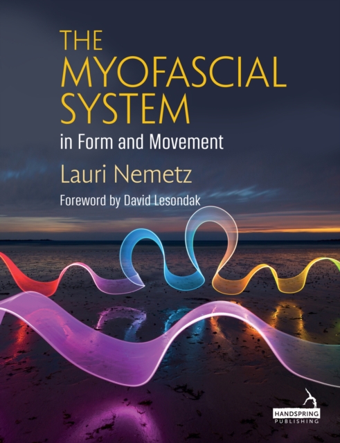 The Myofascial System in Form and Movement, Paperback / softback Book