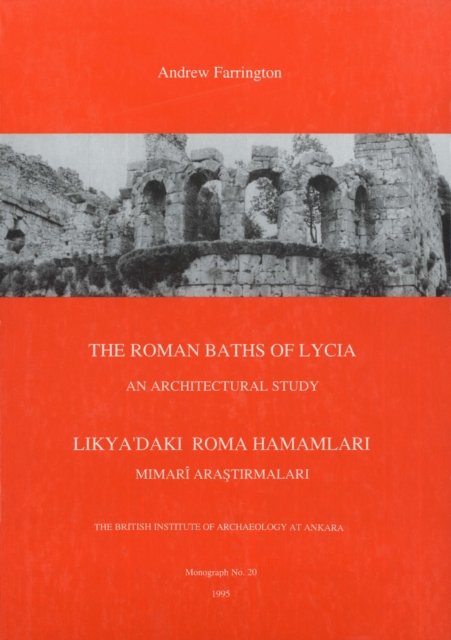 The Roman Baths of Lycia : An Architectural Study, PDF eBook