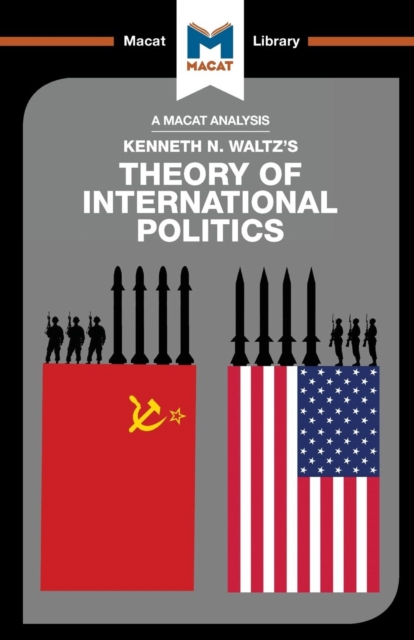 An Analysis of Kenneth Waltz's Theory of International Politics, Paperback / softback Book