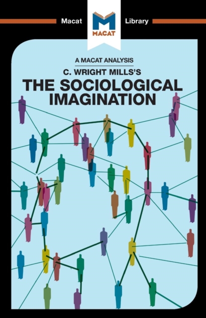 An Analysis of C. Wright Mills's The Sociological Imagination, Paperback / softback Book