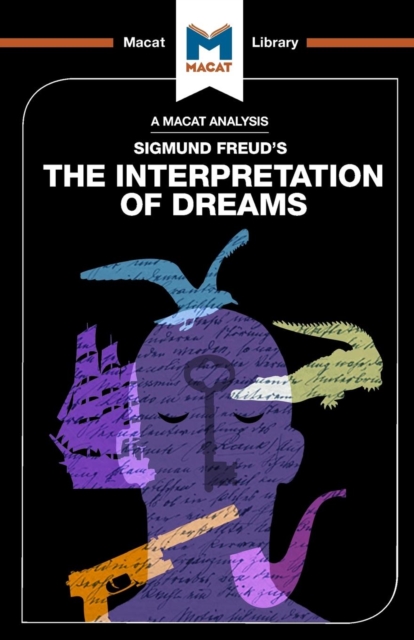 An Analysis of Sigmund Freud's The Interpretation of Dreams, Paperback / softback Book