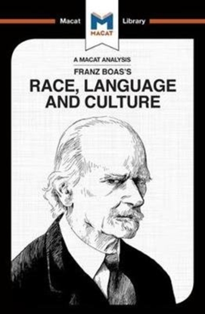 An Analysis of Franz Boas's Race, Language and Culture, Paperback / softback Book