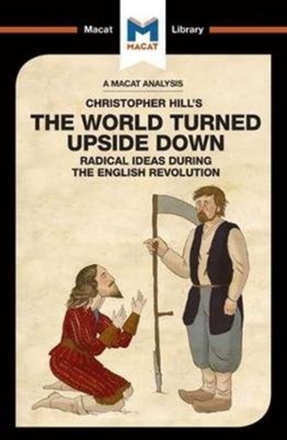 An Analysis of Christopher Hill's The World Turned Upside Down : Radical Ideas During the English Revolution, Paperback / softback Book