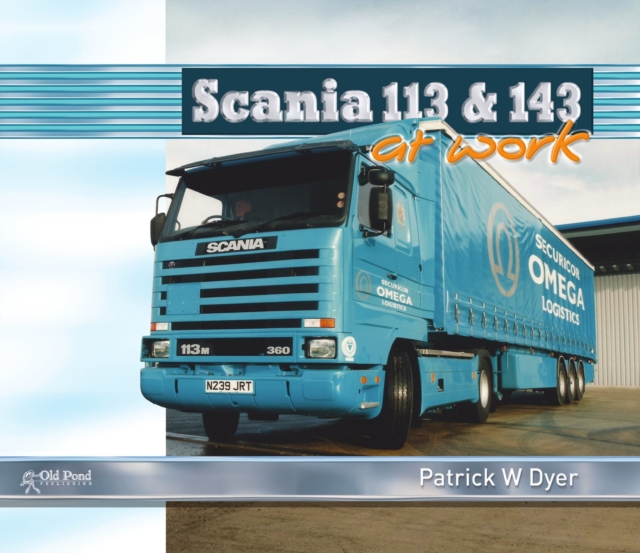 Scania 113 and 143 at Work, EPUB eBook