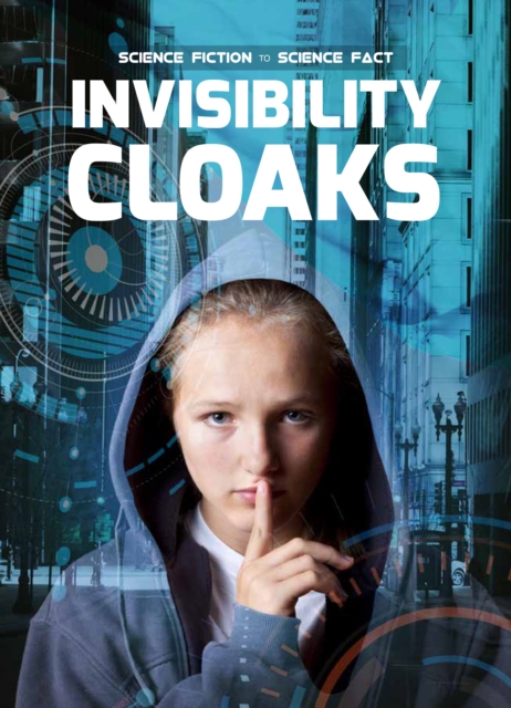 Invisibility Cloaks, Hardback Book