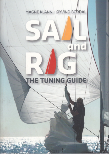 Sail and Rig - The Tuning Guide, Paperback / softback Book