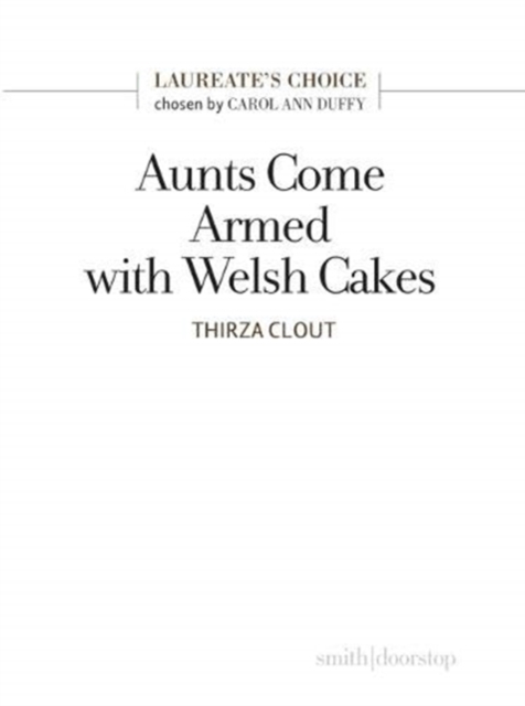 Aunts Come Armed with Welsh Cakes, Paperback / softback Book
