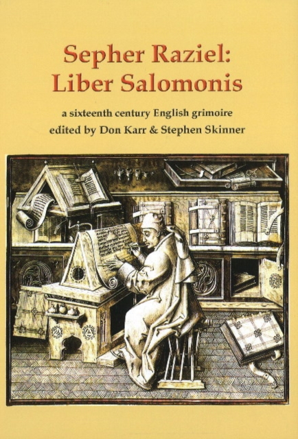 Sepher Raziel: Liber Salomonis : a sixteenth century English grimoire, Hardback Book