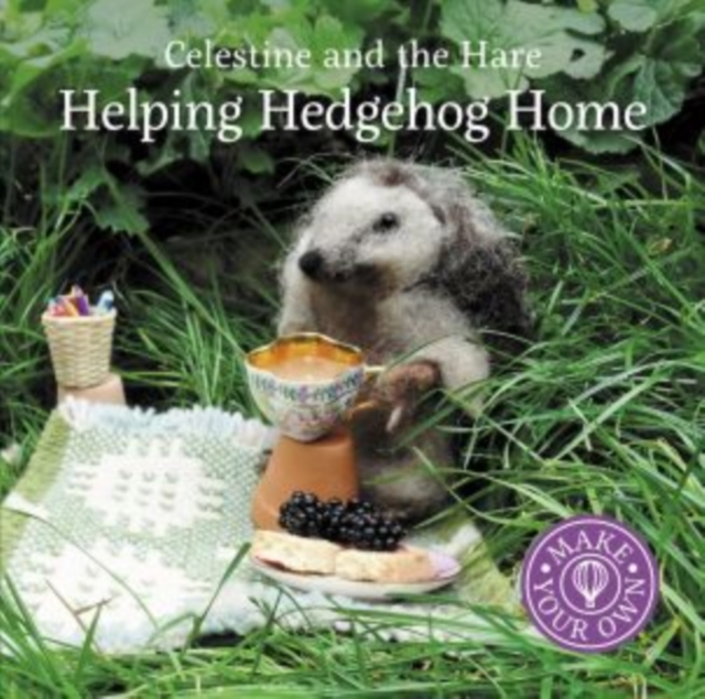 Celestine and the Hare: Helping Hedgehog Home, Hardback Book