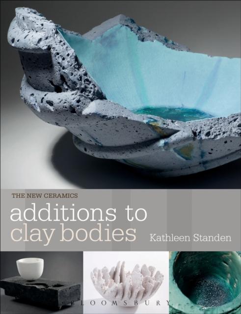 Additions to Clay Bodies, Paperback / softback Book