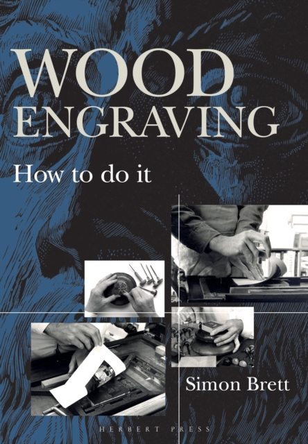 Wood Engraving : How to Do It, Paperback / softback Book