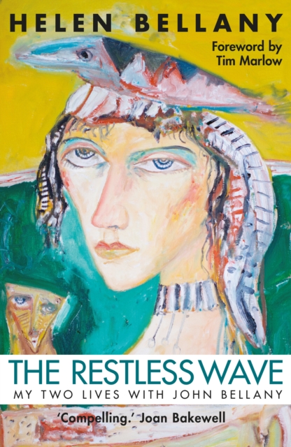 The Restless Wave : My Two Lives with John Bellany, Paperback / softback Book