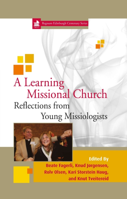 A Learning Missional Church : Reflections from Young Missiologists, EPUB eBook