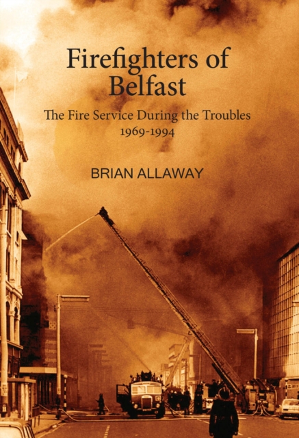 Firefighters of Belfast, EPUB eBook