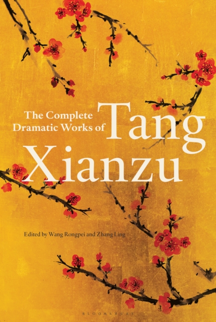 The Complete Dramatic Works of Tang Xianzu, PDF eBook