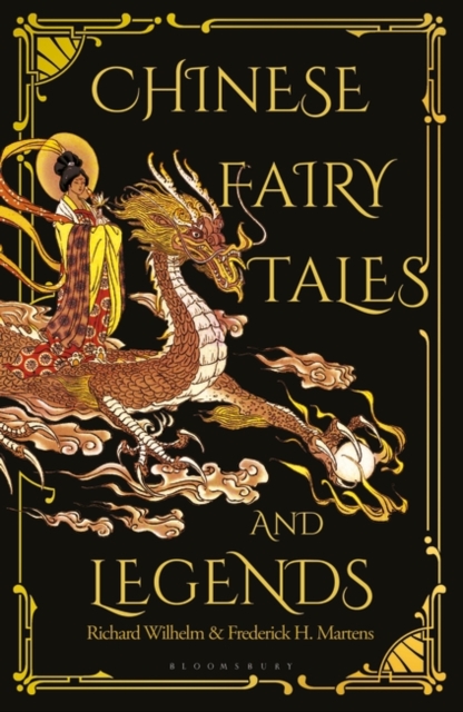 Chinese Fairy Tales and Legends : A Gift Edition of 73 Enchanting Chinese Folk Stories and Fairy Tales, PDF eBook